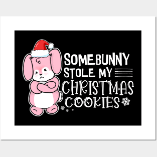 Somebunny Stole My Christmas Cookies Posters and Art